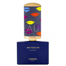 Floraïku And Your Lips