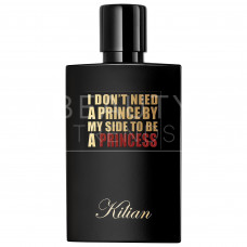 Kilian I Don't Need A Prince By My Side To Be A Princess